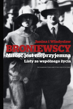 broniewscy_milosc_jest_nieprzyjemna_okladka