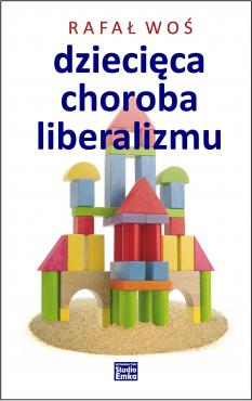 okladka_front_dziecieca_choroba_liberalizmu