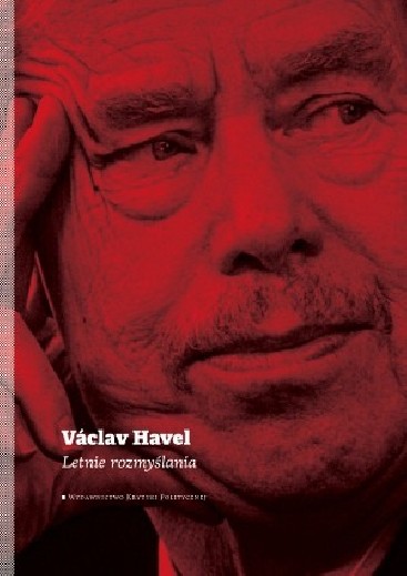 Vaclav Havel: Letnie rozmyślania