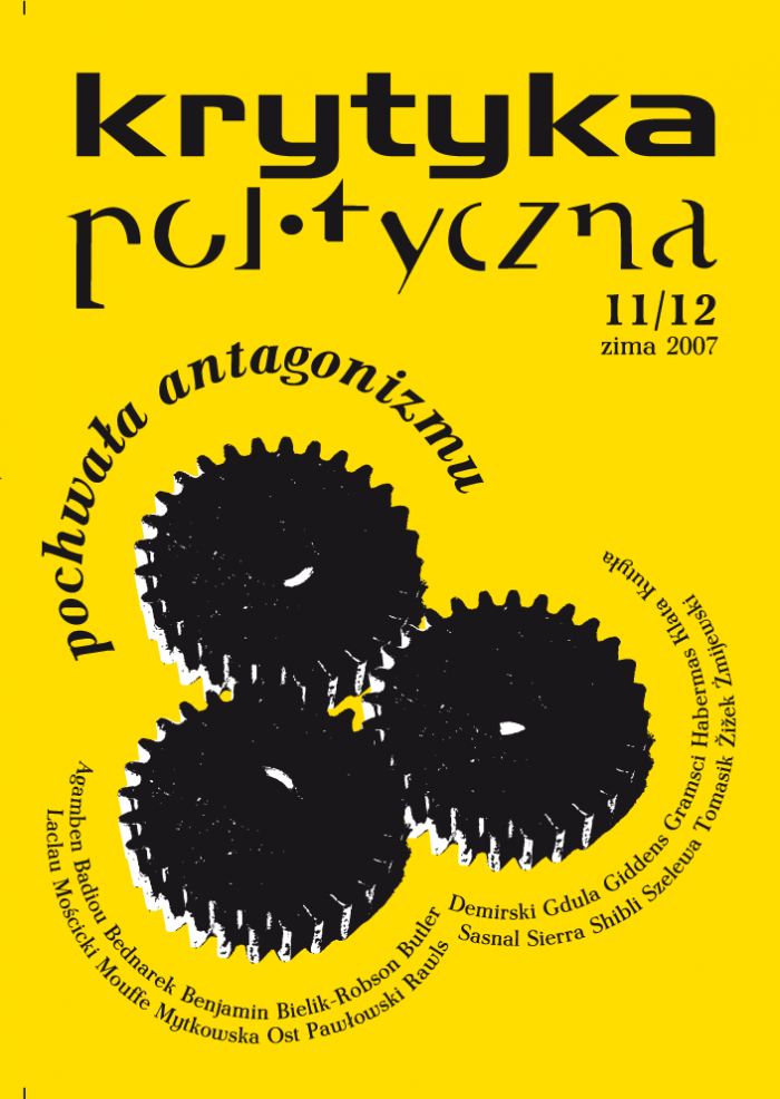 KRYTYKA POLITYCZNA NR 11-12: POCHWAŁA ANTAGONIZMU