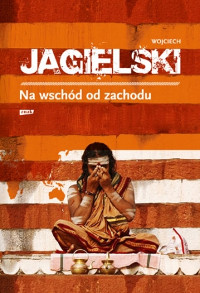 Jagielski-Na-wschod-od-zachodu