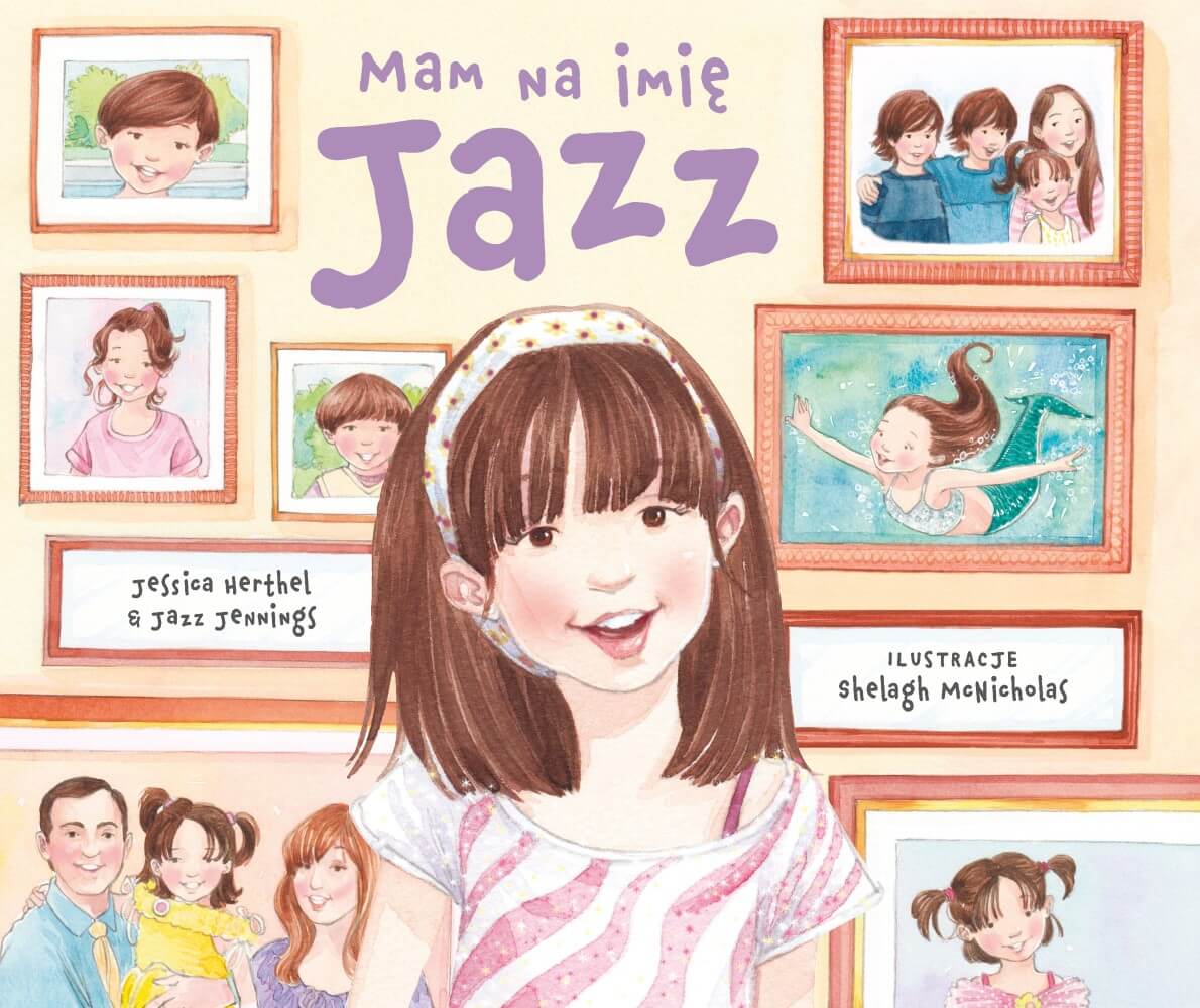 Jazz Jennings, Jessica Herthel: Mam na imię Jazz