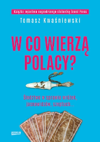 w co wierza polacy recenzja