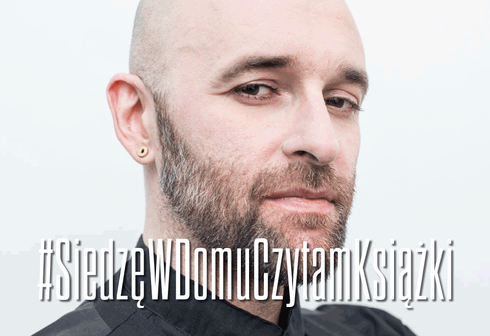 Przemysław Witkowski #SiedzęWDomuCzytamKsiążki