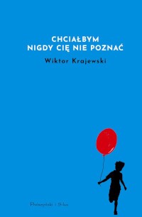 Chciałbym nigdy cię nie poznać recenzja