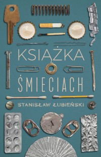 Książka o śmieciach Łubieński fragment