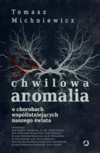 Michniewicz Chwilowa anomalia
