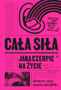 Cała siła, jaką czerpię na życie okładka