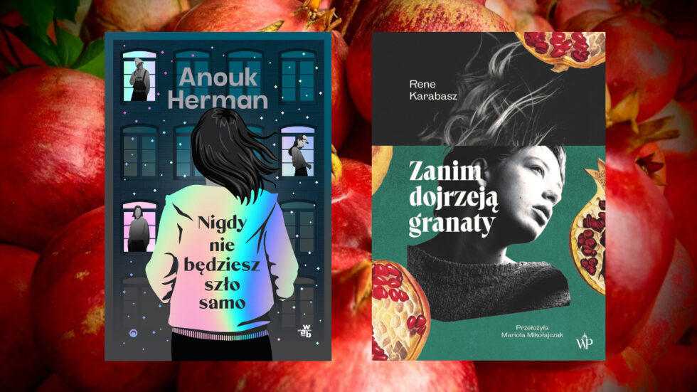 Okładki książek "Nigdy nie będziesz szło samo" i "Zanim dojrzeją granaty"