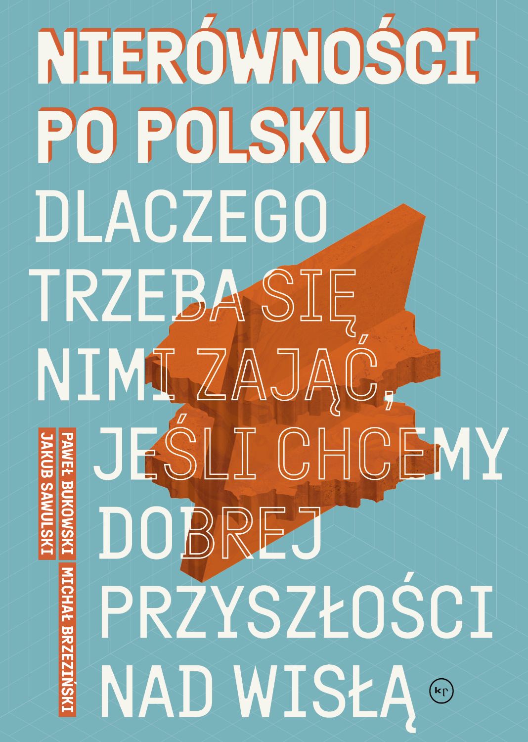 Sawulski, Brzeziński, Bukowski: Nierówności po polsku