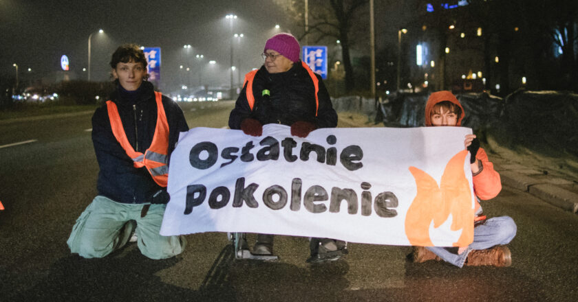 Ostatnie Pokolenie na Wisłostradzie w Warszawie. Fot. OP