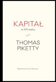 Thomas Piketty | Kapitał w XXI wieku