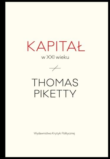 Thomas Piketty | Kapitał w XXI wieku