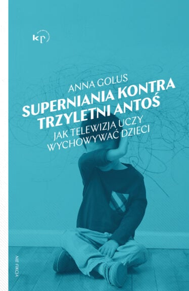 okładka książki "Superniania kontra trzyletni Antoś"