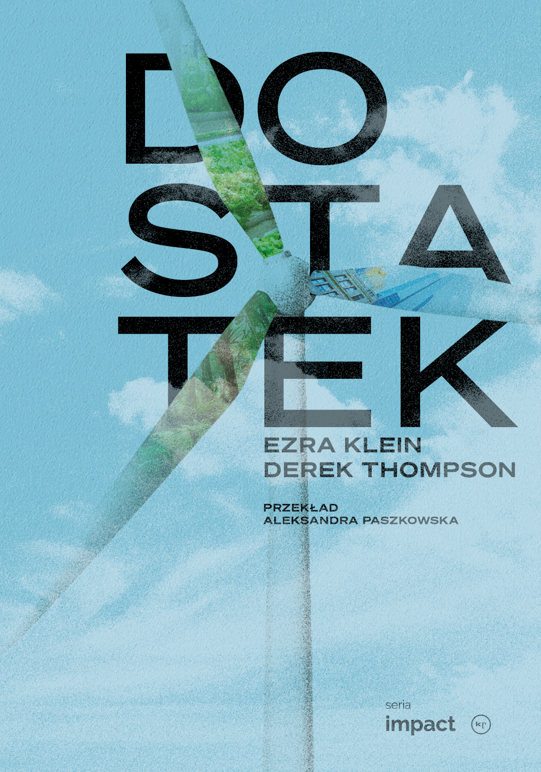 okładka książki "Dostatek" | Ezra Klein, Derek Thompson