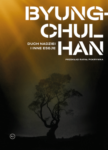 Okładka książki "Duch nadziei i inne eseje" Byung-Chul Han