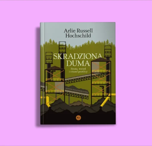 "Skradziona duma" Arlie Hochschild
