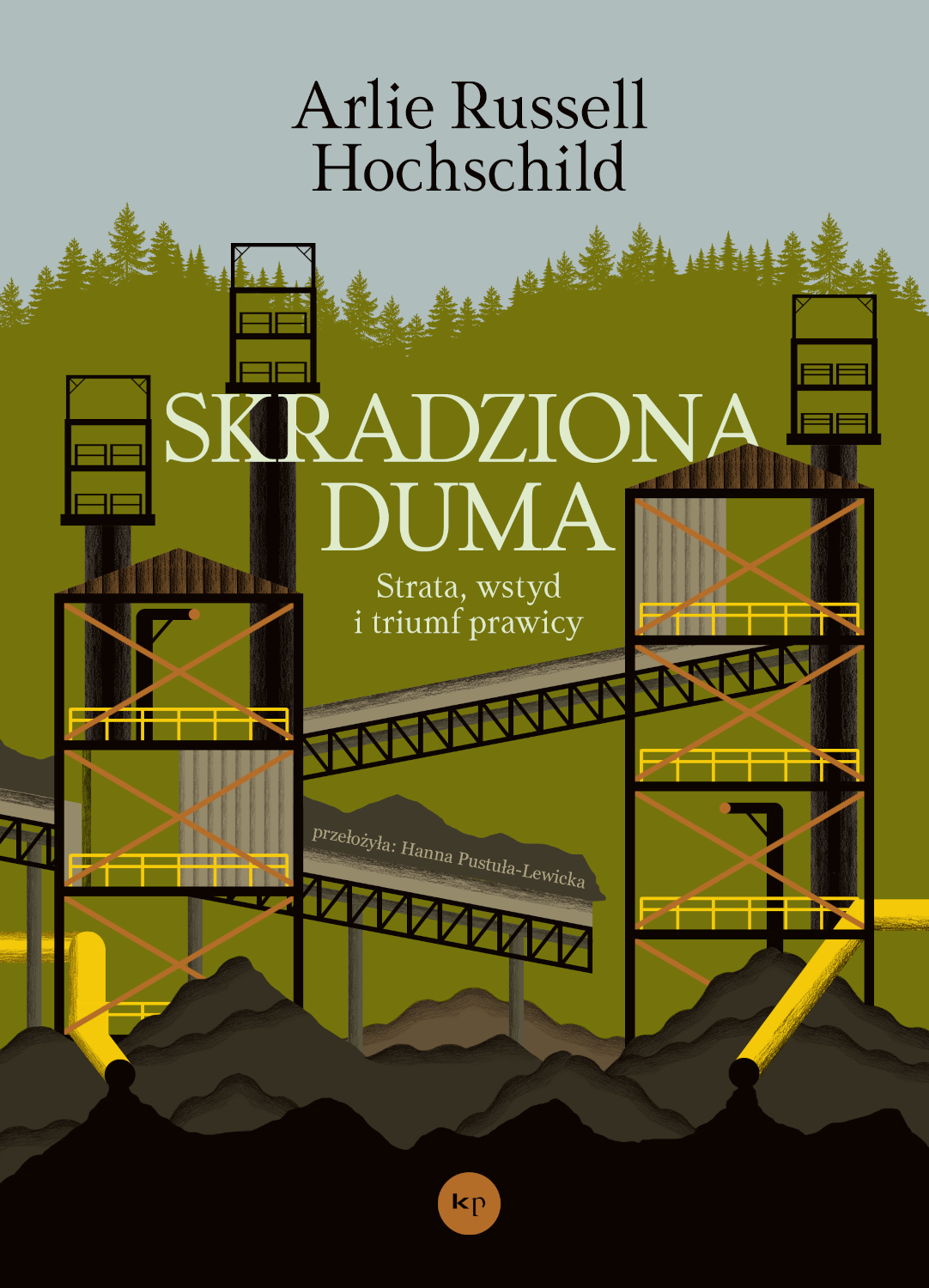 Arlie Russell Hochschild: Skradziona duma. Strata, wstyd i triumf prawicy