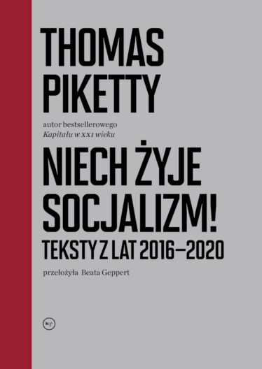 okładka książki "Niech żyje socjalizm. Teksty z lat 2016-2020"