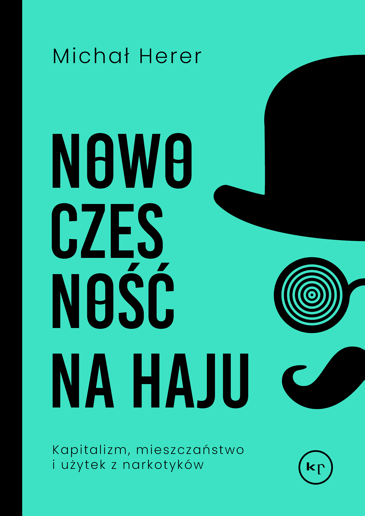 okładka książki "Nowoczesność na haju"