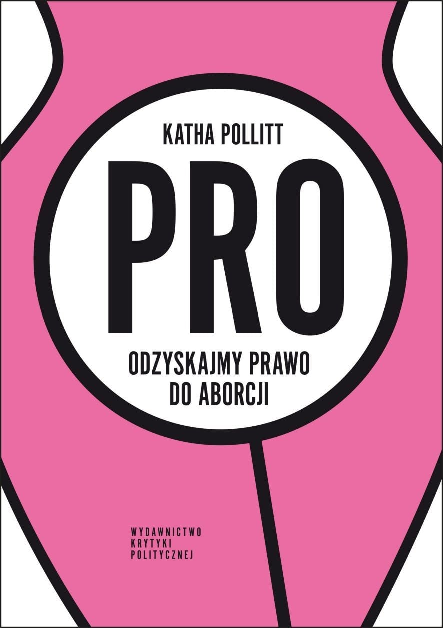 okładka książki "Pro. Odzyskajmy prawo do aborcji"