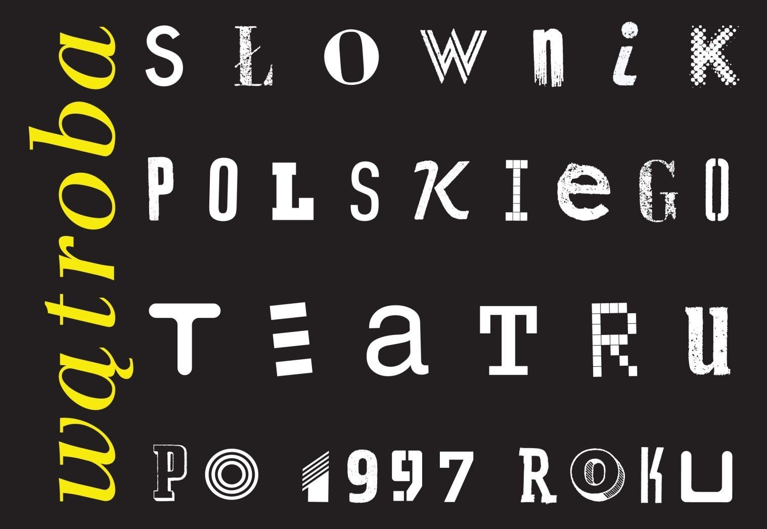 Wątroba Słownik polskiego teatru po 1997 roku