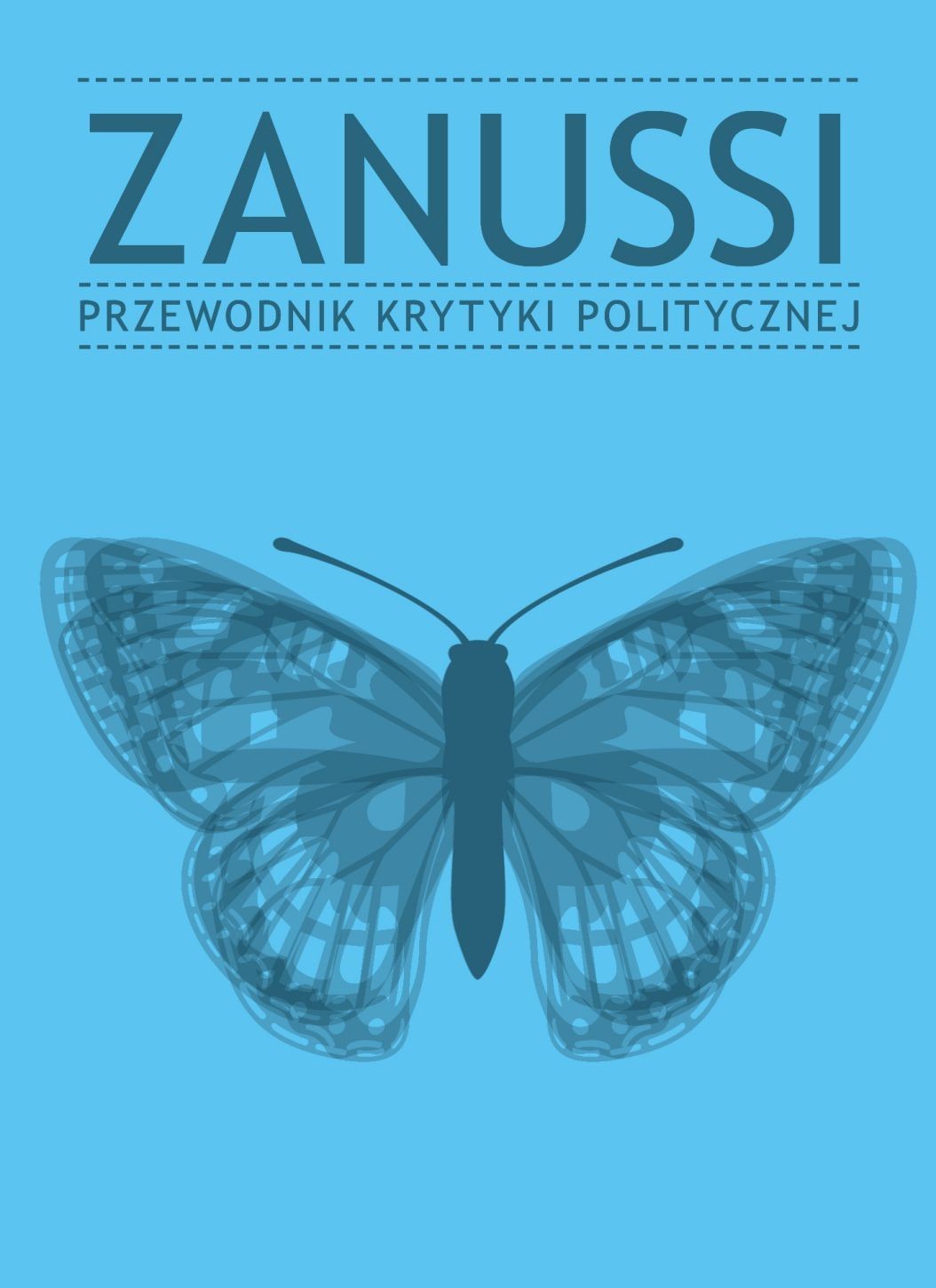 okładka książki "Zanussi Przewodnik Krytyki Politycznej