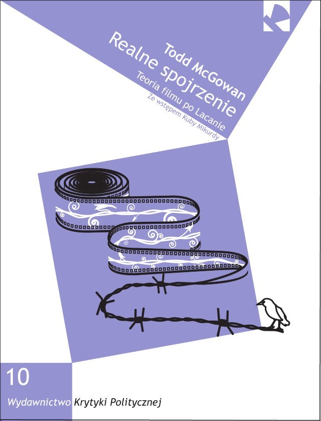 okładka książki "Realne spojrzenie. Teoria filmu po Lacanie"