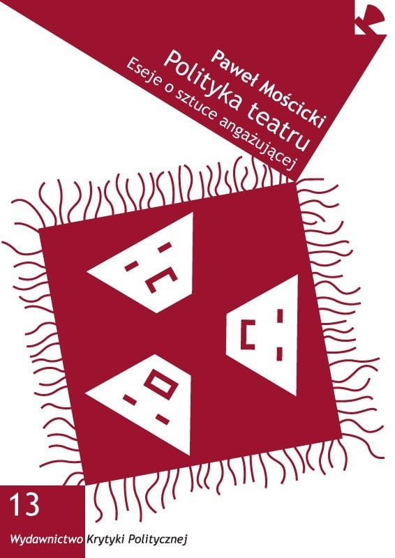 okładka książki "Polityka teatru eseje o sztuce angażującej"