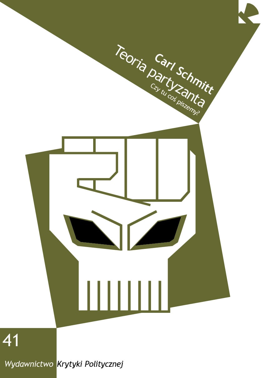 Okładka książki Teoria partyzanta Carla Schmitta