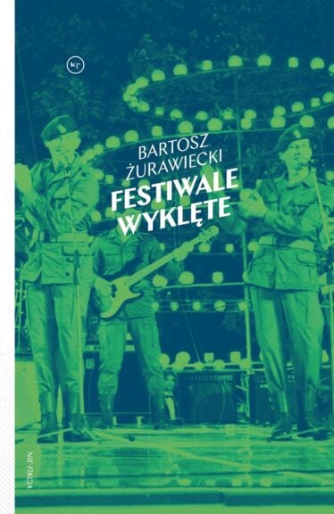 okładka książki "Festiwale wyklęte"