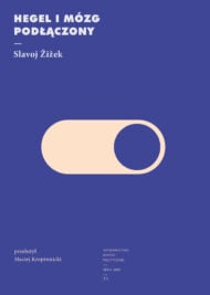 okładka książki "Hegel i mózg podłączony" Slavoj Žižek
