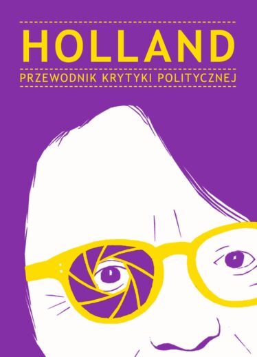 okładka "Holland. Przewodnik Krytyki Politycznej"