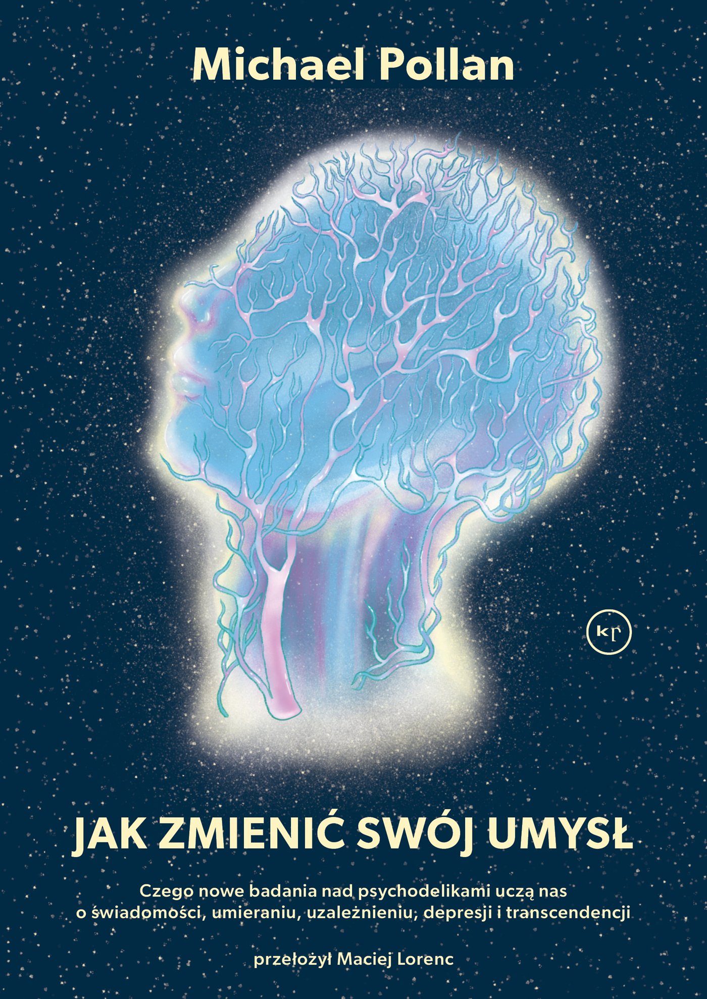 okładka książki "Jak zmienić swój umysł?" Michael Pollan