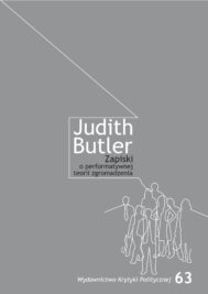 Okładka książki Zapiski o performatywnej teorii zgromadzenia Judith Butler