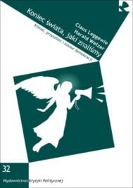 okładka książki "Koniec świata jaki znaliśmy. Klimat przyszłość i szanse demokracji" Claus Leggewie, Harald Welzer