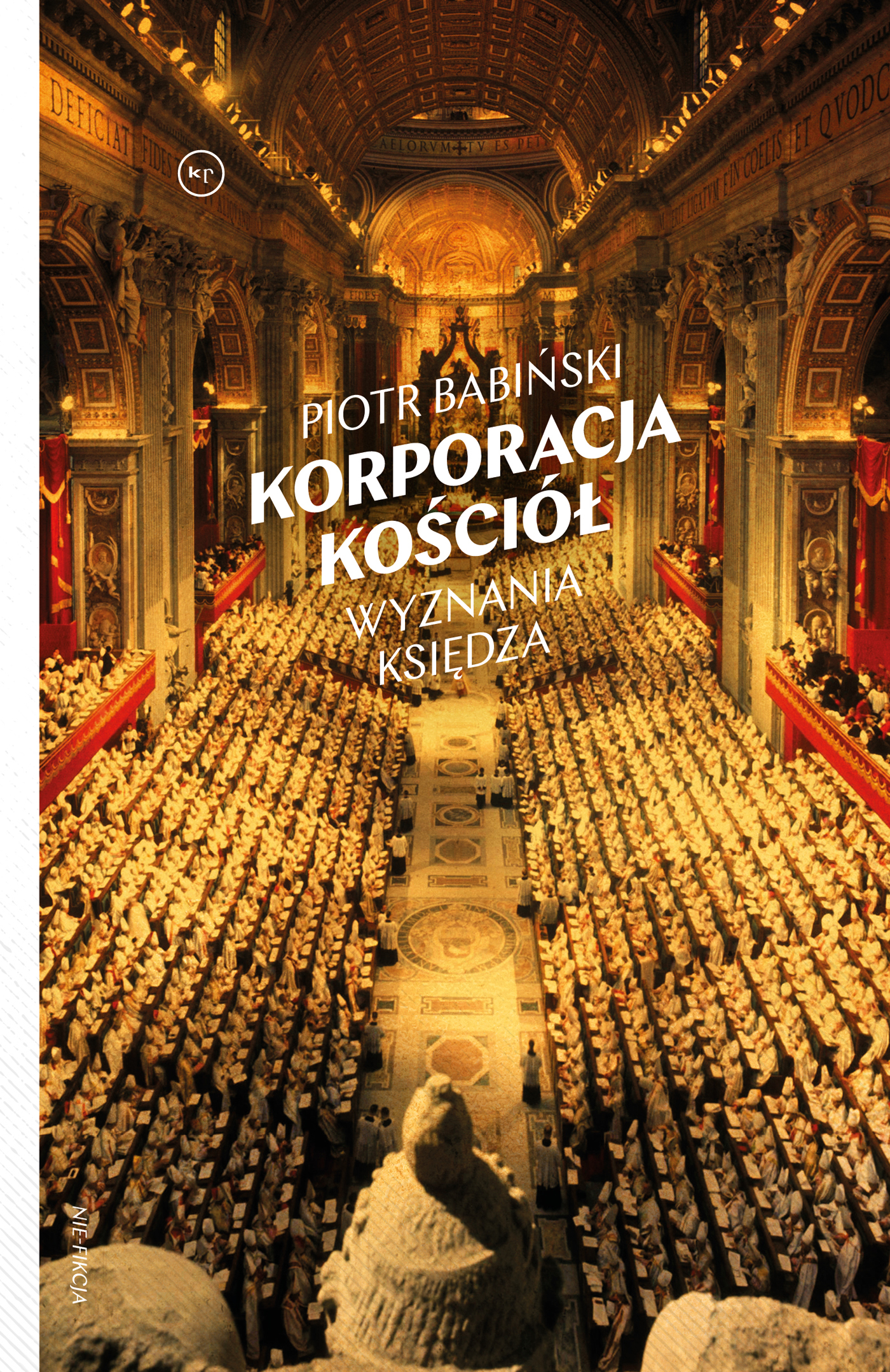 okładka książki "Korporacja kościół. Wyznania księdza" Piotr Babiński