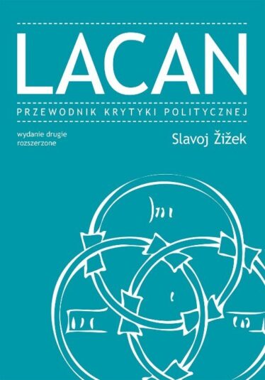 okładka książki "Lacan. Przewodnik Krytyki Politycznej"