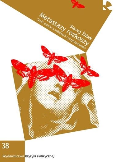 okładka książki "Metastazy rozkoszy. Sześć esejów o kobietach i przyczynowości"