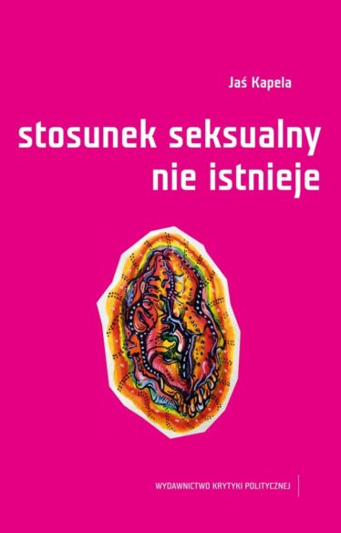 okładka książki "Stosunek seksualny nie istnieje"