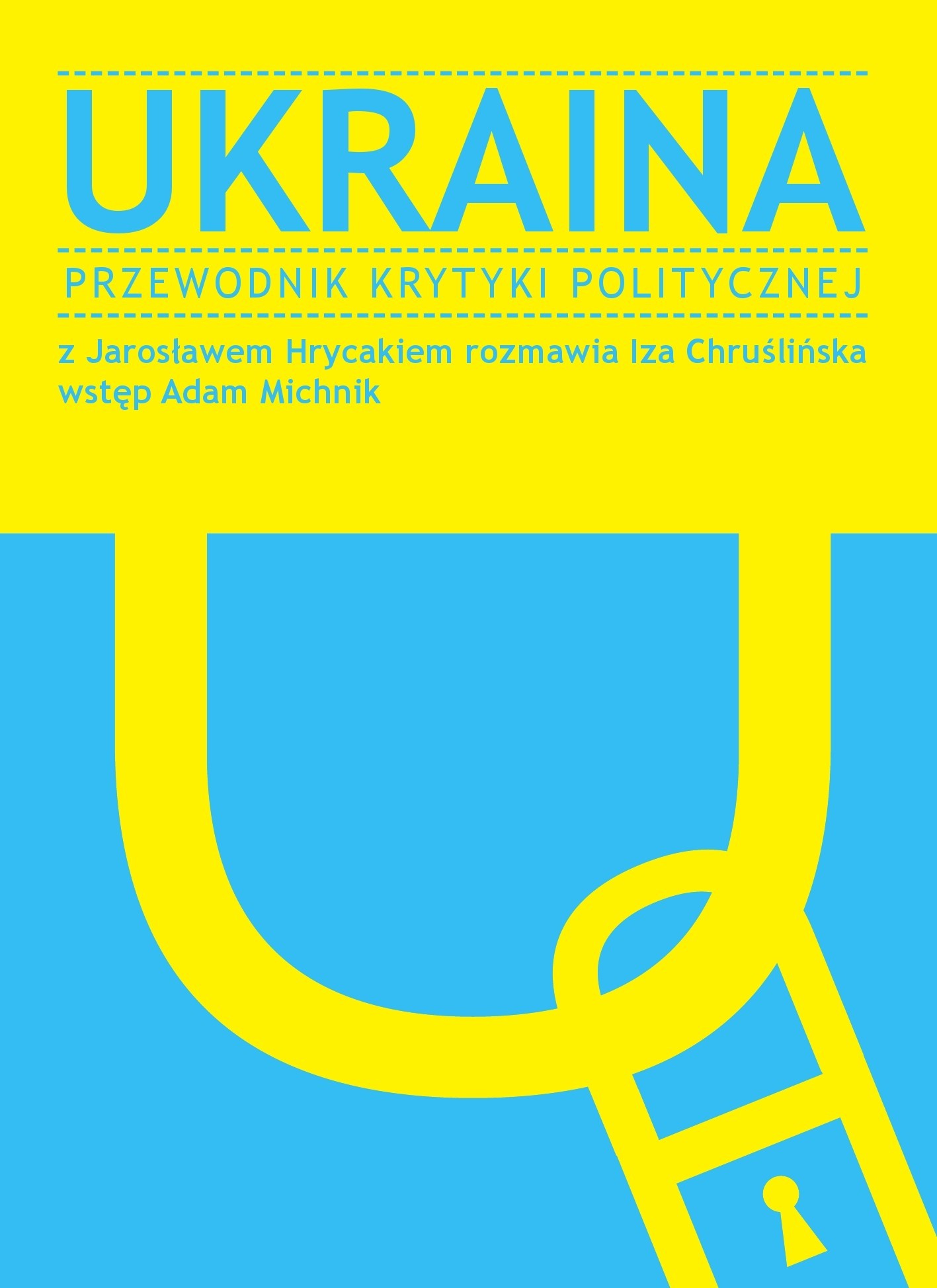 okładka książki "Ukraina. Przewodnik Krytyki Politycznej "