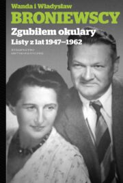 Okładka książki Zgubiłem okulary Władysława Broniewskiego i Wandy Broniewskiej