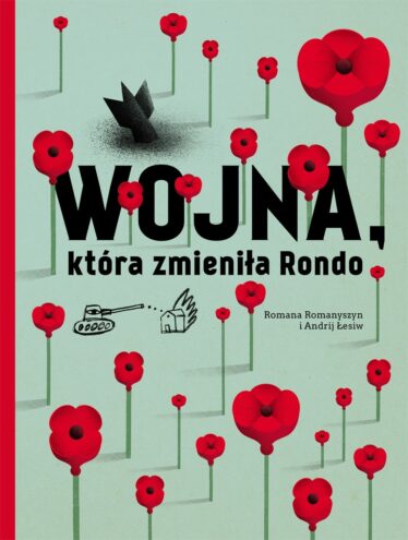 okładka książki "Wojna, która zmieniła Rondo"