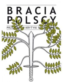 okładka książki "Bracia polscy. Przewodnik Krytyki Politycznej"