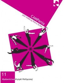 okładka książki "CAMPania. Zjawisko campu we współczesnej kulturze "