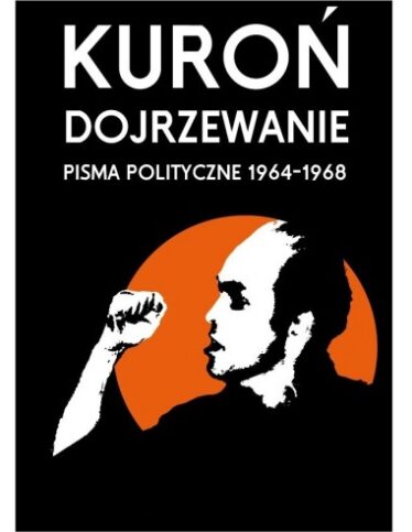okładka "Dojrzewanie. Pisma polityczne 1964-1968"