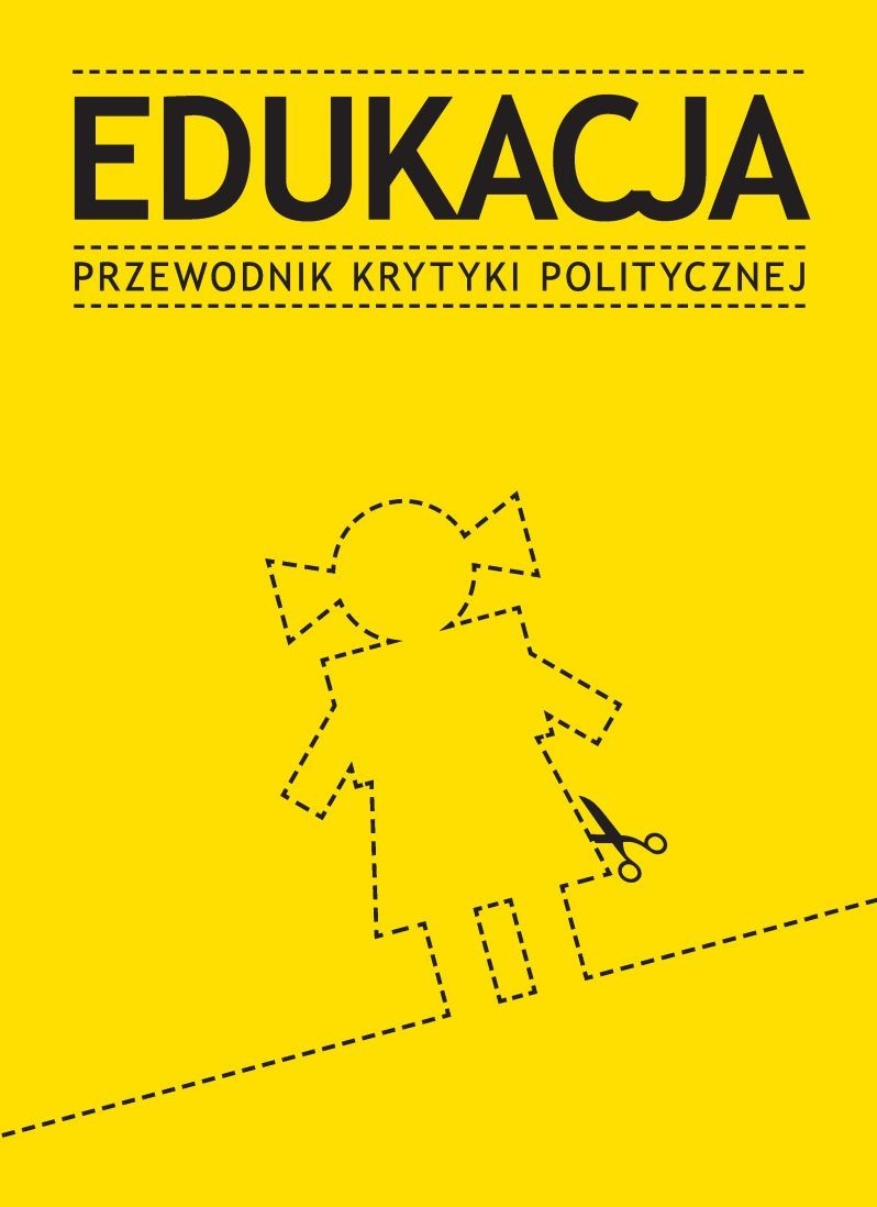 okładka książki "Edukacja Przewodnik Krytyki Politycznej"
