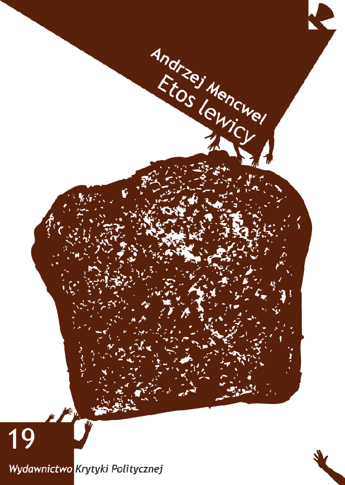 okładka książki Andrzeja Mencwela "Etos lewicy. Esej o narodzinach kulturalizmu polskiego"