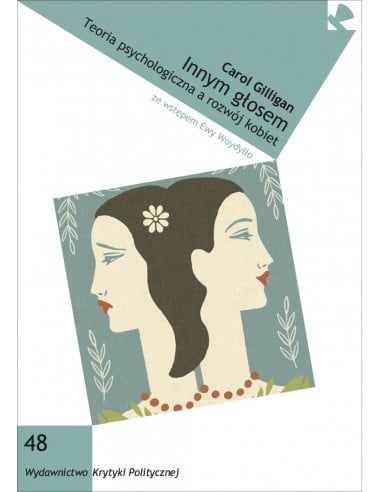 okładka książki "Innym głosem. Teoria psychologiczna a rozwój kobiet" Carol Gilligan