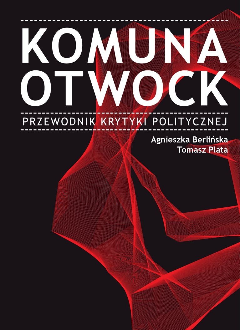 okładka książki "Komuna Otwock. Przewodnik Krytyki Politycznej"